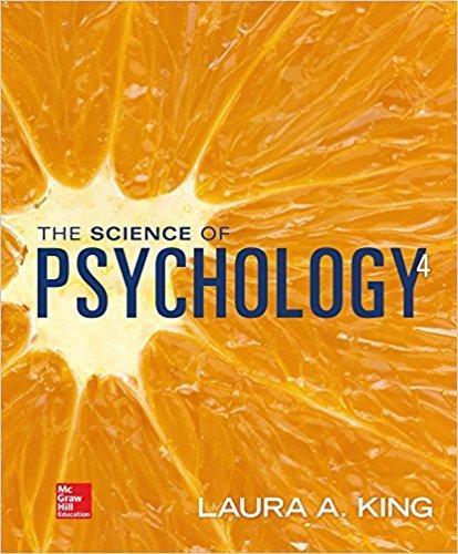 The Science of Psychology An Appreciative View 4th Edition by Laura A. King ebook