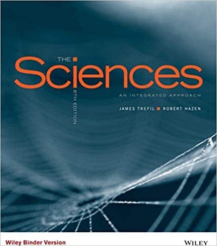 The Sciences: An Integrated Approach (8th Edition) ? ebook