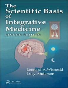 The Scientific Basis of Integrative Medicine 2nd Edition by Leonard A. Wisneski ebook