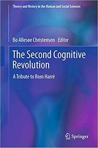 The Second Cognitive Revolution: A Tribute to Rom Harr?� (Theory and History in the Human and Social Sciences) ebook