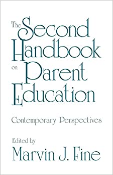 The Second Handbook on Parent Education: Contemporary Perspectives (ISSN) ebook