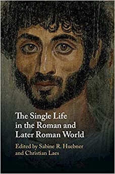 The Single Life in the Roman and Later Roman World ebook