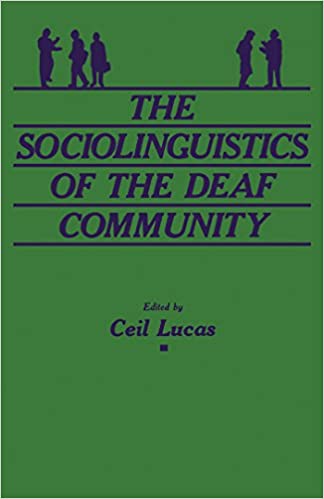 The Sociolinguistics of the Deaf Community ebook