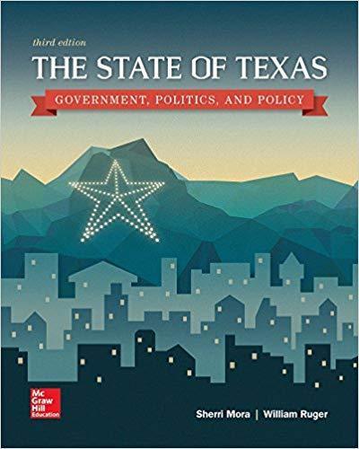 The State of Texas: Government, Politics, and Policy 3rd Edition by Sherri Mora ebook