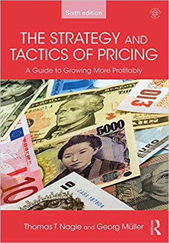 The Strategy and Tactics of Pricing: A Guide to Growing More Profitably ebook