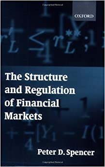 The Structure and Regulation of Financial Markets ebook