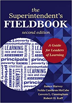 The Superintendent��?s Fieldbook: A Guide for Leaders of Learning ebook