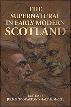 The supernatural in early modern Scotland ebook