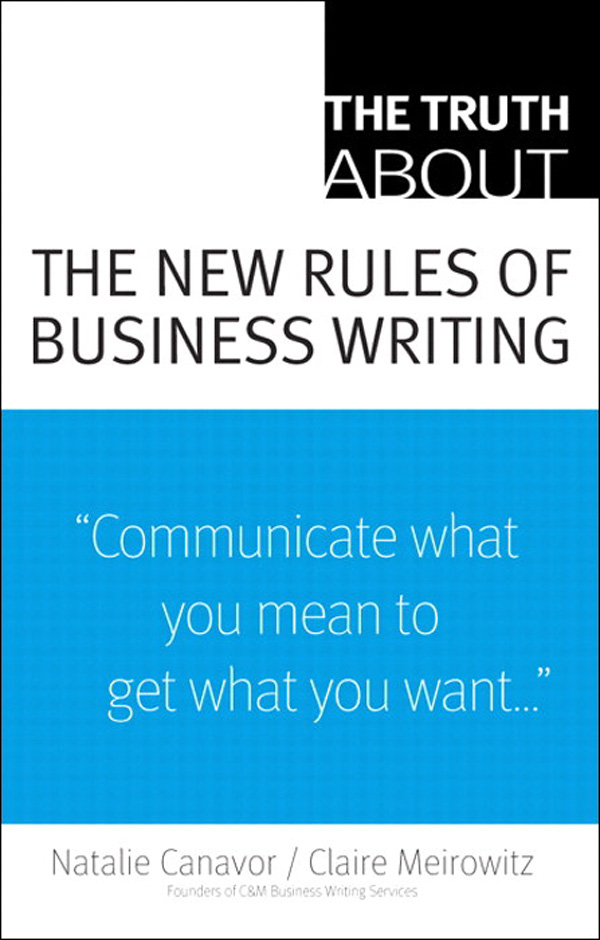 The Truth About the New Rules of Business Writing ebook