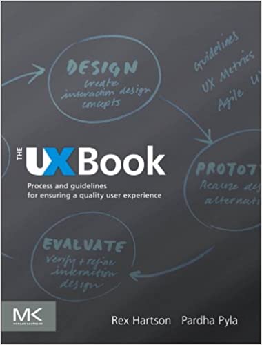 The UX Book: Process and Guidelines for Ensuring a Quality User Experience ebook