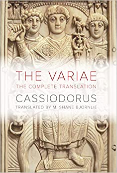 The Variae: The Complete Translation (The Joan Palevsky Imprint in Classical Literature) ebook