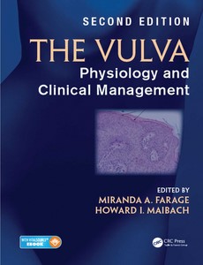 The Vulva Physiology and Clinical Management 2nd Second Edition by Miranda A. Farage ebook