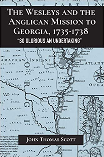 The Wesleys and the Anglican Mission to Georgia, 1735�1738: "So Glorious an Undertaking" (Studies in Eighteenth-Century America and the Atlantic World) ebook