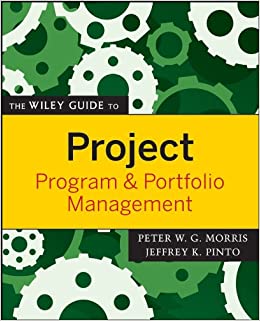 The Wiley Guide to Project, Program, and Portfolio Management ebook