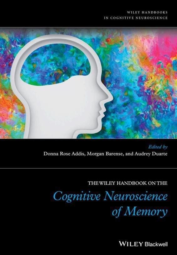 The Wiley Handbook on The Cognitive Neuroscience of Memory by Addis ebook