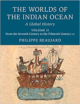 The Worlds of the Indian Ocean: Volume 2, From the Seventh Century to the Fifteenth Century CE: A Global History ebook