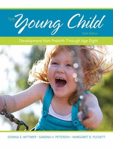 The Young Child Development from Prebirth Through Age Eight 6th Edition by Donna S. Wittmer ebook