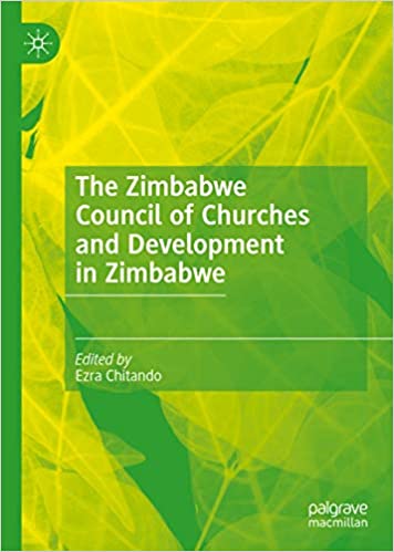 The Zimbabwe Council of Churches and Development in Zimbabwe ebook