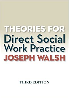 Theories for Direct Social Work Practice (MindTap Course List) ebook