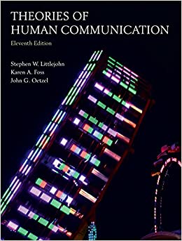 Theories of Human Communication, Eleventh Edition ebook
