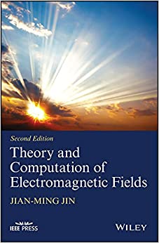 Theory and Computation of Electromagnetic Fields (Wiley - IEEE) ebook