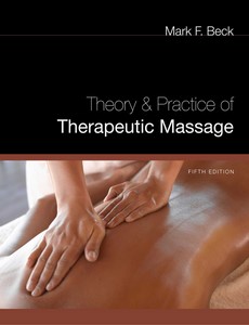 Theory and Practice of Therapeutic Massage 5th Edition by Mark F. Beck ebook