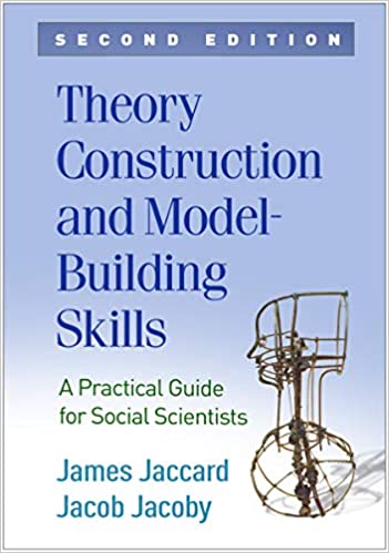 Theory Construction and Model-Building Skills, Second Edition: A Practical Guide for Social Scientists (Methodology in the Social Sciences) ebook