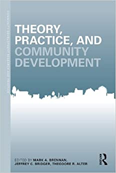 Theory, Practice, and Community Development (Community Development Research and Practice Series) ebook