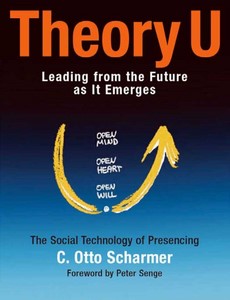 Theory U Learning from the Future as It Emerges by Scharmer, C. Otto ebook