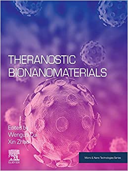 Theranostic Bionanomaterials (Micro and Nano Technologies) ebook
