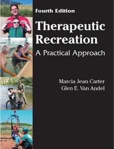 Therapeutic Recreation A Practical Approach 4th by Marcia Jean Carter ebook