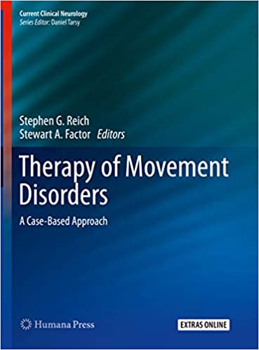 Therapy of Movement Disorders: A Case-Based Approach (Current Clinical Neurology) ebook