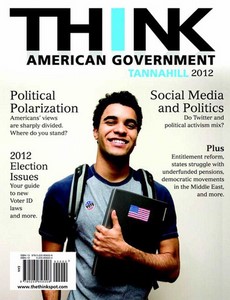 THINK American Government 2012 4th Edition by Neal Tannahill ebook