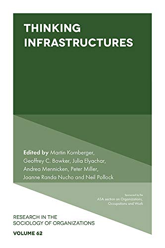 Thinking Infrastructures (Research in the Sociology of Organizations Book 62) ebook