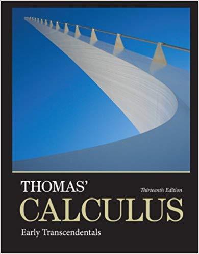Thomas' Calculus: Early Transcendentals 13th Edition by Thomas ebook
