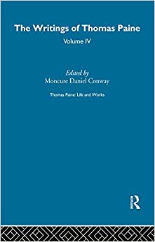 Thomas Paine: Life and Works ebook