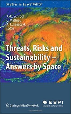 Threats, Risks and Sustainability ? Answers by Space ebook