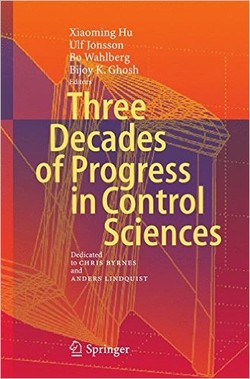 Three Decades of Progress in Control Sciences: Dedicated to Chris Byrnes and Anders Lindquist ebook