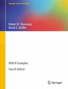 Time Series Analysis and Its Applications With R Examples 4th by Robert H. Shumway ebook