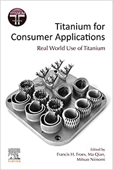 Titanium for Consumer Applications: Real-World Use of Titanium ebook