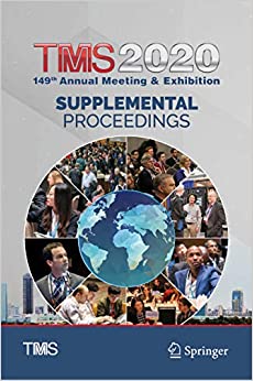 TMS 2020 149th Annual Meeting & Exhibition Supplemental Proceedings (The Minerals, Metals & Materials Series) ebook