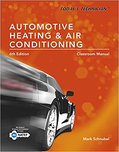Today's Technician: Automotive Heating & Air Conditioning Classroom Manual and Shop Manual, Spiral bound Version ebook