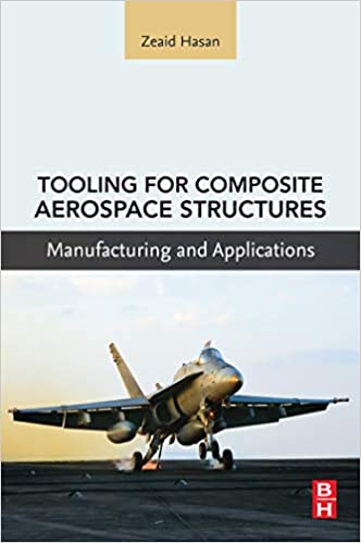 Tooling for Composite Aerospace Structures: Manufacturing and Applications ebook