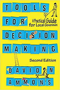 Tools for Decision Making: A Practical Guide for Local Government ebook