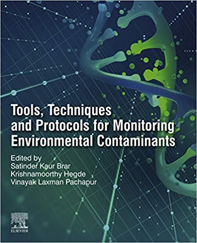 Tools, Techniques and Protocols for Monitoring Environmental Contaminants ebook