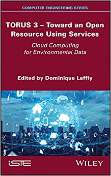 TORUS 3 - Toward an Open Resource Using Services: Cloud Computing for Environmental Data ebook