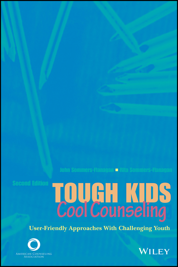Tough Kids, Cool Counseling: User-Friendly Approaches with Challenging Youth ebook