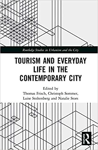 Tourism and Everyday Life in the Contemporary City (Routledge Studies in Urbanism and the City) ebook