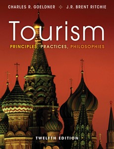 Tourism Principles, Practices, Philosophies 12th Edition by Charles R. Goeldner ebook