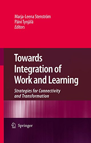 Towards Integration of Work and Learning: Strategies for Connectivity and Transformation ebook